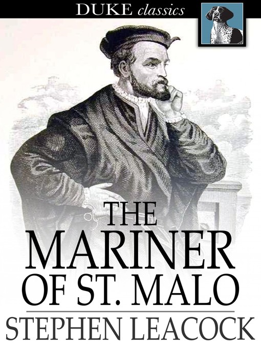Title details for The Mariner of St. Malo by Stephen Leacock - Available